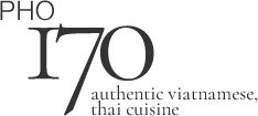 Pho170 - Authentic Vietnamese, Thai Cuisine